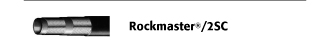Rockmaster 2SC - Abrasion, Weather and Heat Resistance